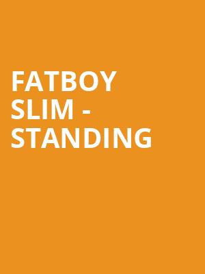 Fatboy Slim - Standing at O2 Arena